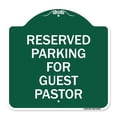 thumbnail image 1 of SignMission A-DES-GW-1818-23102 18 x 18 in. Designer Series Sign - Reserved Parking for Guest Pastor, Green & White, 1 of 4