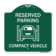 thumbnail image 1 of SignMission A-DES-GW-1818-23137 18 x 18 in. Designer Series Sign - Reserved Parking Compact Vehicle, Green & White, 1 of 4