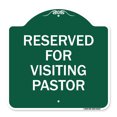 thumbnail image 1 of SignMission A-DES-GW-1818-23167 18 x 18 in. Designer Series Sign - Reserved for Visiting Pastor, Green & White, 1 of 4