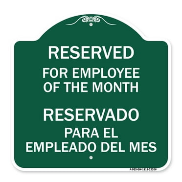 SignMission A-DES-GW-1818-23206 18 x 18 in. Designer Series Sign - Reserved for Employee of the Month - Reservado Para El Empleado Del Mes&#44; Green & White