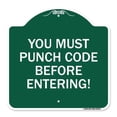 thumbnail image 1 of SignMission A-DES-GW-1818-23234 18 x 18 in. Designer Series Sign - Property Security Sign You Must Punch Code Before Entering, Green & White, 1 of 4