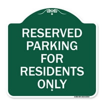 SignMission A-DES-GW-1818-23354 18 x 18 in. Designer Series Sign - Parking Space Reserved Sign Parking Reserved for Residents Only, Green & White