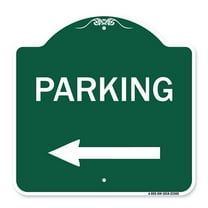 SignMission A-DES-GW-1818-23365 18 x 18 in. Designer Series Sign - Parking Sign & Left Arrow, Green & White