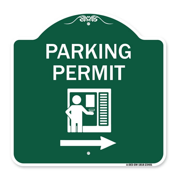 SignMission A-DES-GW-1818-23401 18 x 18 in. Designer Series Sign - Parking Permit with Right Arrow Symbol, Green & White