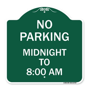 SignMission A-DES-GW-1818-23707 18 x 18 in. Designer Series Sign - No Parking Midnight to 8.00 AM&#44; Green & White