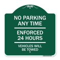 thumbnail image 1 of SignMission A-DES-GW-1818-23769 18 x 18 in. Designer Series Sign - No Parking Anytime Enforced 24 Hours Vehicles Will Be Towed, Green & White, 1 of 4