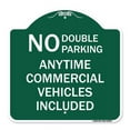 thumbnail image 1 of SignMission A-DES-GW-1818-23849 18 x 18 in. Designer Series Sign - No Double Parking Anytime Commercial Vehicles Included, Green & White, 1 of 4