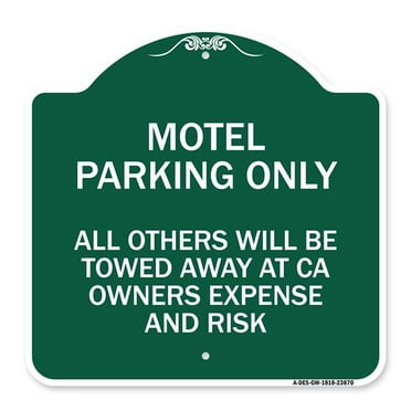 SignMission A-DES-GW-1818-23870 18 x 18 in. Designer Series Sign - Motel Parking Only All Others Towed&#44; Green & White