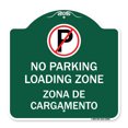 thumbnail image 1 of SignMission A-DES-GW-1818-23882 18 x 18 in. Designer Series Sign - Loading Zone Zona De Cargamento with No Parking Symbol, Green & White, 1 of 4