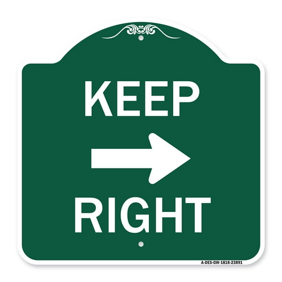 SignMission A-DES-GW-1818-23891 18 x 18 in. Designer Series Sign - Keep Right Sign & Right Arrow, Green & White
