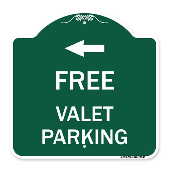 SignMission A-DES-GW-1818-23943 18 x 18 in. Designer Series Sign - Free Valet Parking with Left Arrow, Green & White