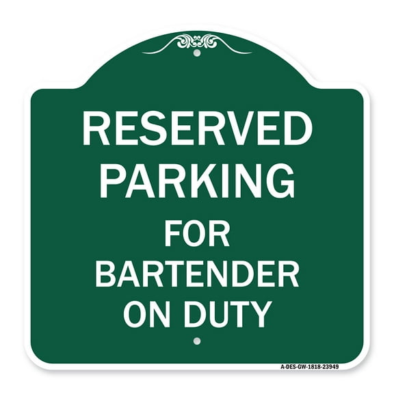 SignMission A-DES-GW-1818-23949 18 x 18 in. Designer Series Sign - For Bartender on Duty, Green & White