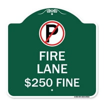 SignMission A-DES-GW-1818-24022 18 x 18 in. Designer Series Sign - Fire Lane Dollar 250 Fine with No Parking Symbol, Green & White