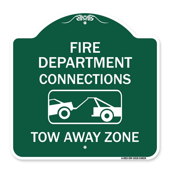 SignMission A-DES-GW-1818-24024 18 x 18 in. Designer Series Sign - Fire Department Connection Tow Away Zone with Graphic, Green & White