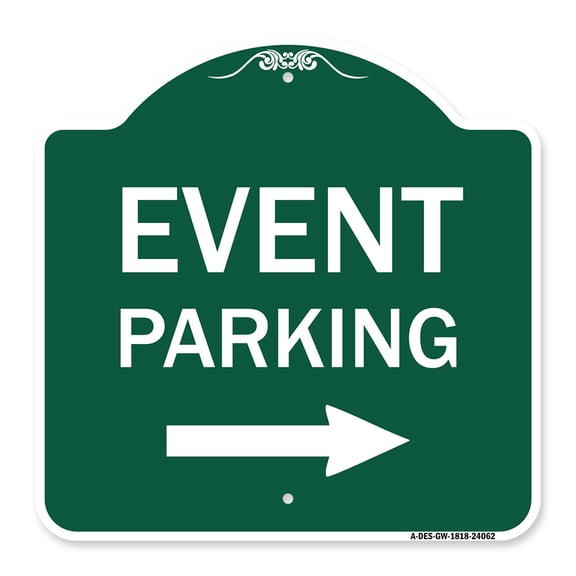 SignMission A-DES-GW-1818-24062 18 x 18 in. Designer Series Sign - Event Parking with Left Right Arrow, Green & White
