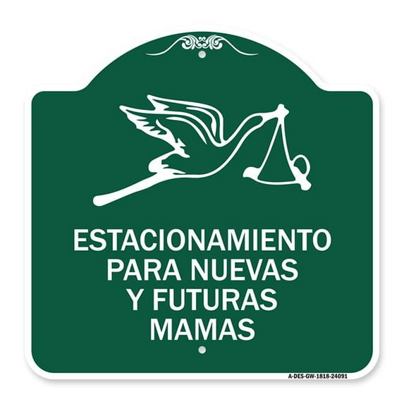 SignMission A-DES-GW-1818-24091 18 x 18 in. Designer Series Sign - Estacionamento Para Nuevas Y Futuras Mamas, Green & White