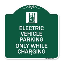 SignMission A-DES-GW-1818-24113 18 x 18 in. Designer Series Sign - Electric Vehicle Parking Only While Charging with Graphic, Green & White