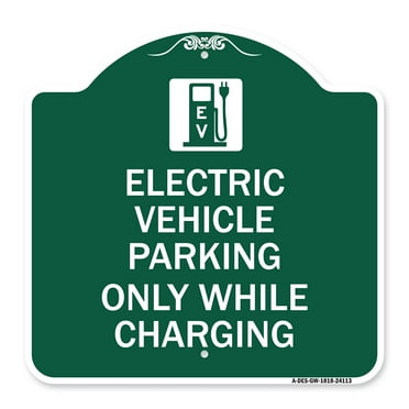 SignMission A-DES-GW-1818-24113 18 x 18 in. Designer Series Sign - Electric Vehicle Parking Only While Charging with Graphic&#44; Green & White
