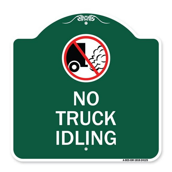 SignMission A-DES-GW-1818-24125 18 x 18 in. Designer Series Sign - Driveway Sign No Truck Idling with Graphic, Green & White