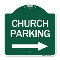 SignMission A-DES-GW-1818-24271 18 x 18 in. Designer Series Sign - Church Parking with Right Arrow, Green & White