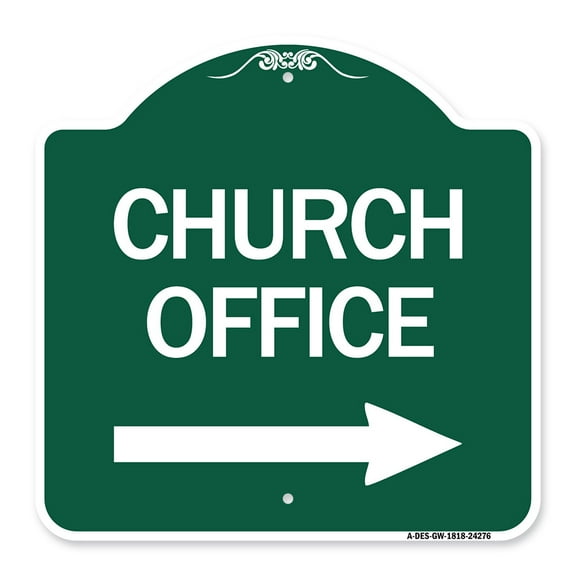 SignMission A-DES-GW-1818-24276 18 x 18 in. Designer Series Sign - Church Office with Right Arrow, Green & White