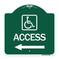 thumbnail image 1 of SignMission A-DES-GW-1818-24358 18 x 18 in. Designer Series Sign - Access with Updated Isa Symbol & Left Arrow, Green & White, 1 of 4