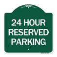 thumbnail image 1 of SignMission A-DES-GW-1818-24491 18 x 18 in. Designer Series Sign - 24 Hour Reserved Parking, Green & White, 1 of 4