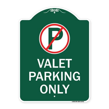 SignMission A-DES-GW-1824-22763 18 x 24 in. Designer Series Sign - Valet Parking Only , Green & White