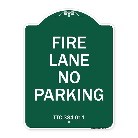 SignMission A-DES-GW-1824-22825 18 x 24 in. Designer Series Sign - Texas Fire Lane No Parking, Green & White
