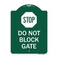 thumbnail image 1 of SignMission A-DES-GW-1824-22857 18 x 24 in. Designer Series Sign - Stop Do Not Block Gate, Green & White, 1 of 4
