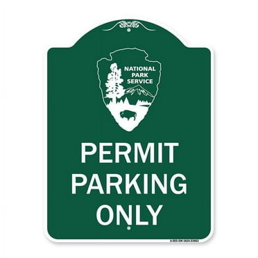 SignMission A-DES-GW-1824-23863 18 x 24 in. Designer Series Sign - National Park Service - Permit Parking Only, Green & White