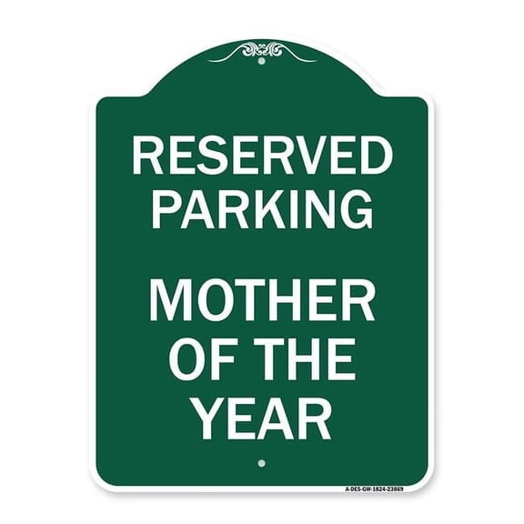SignMission A-DES-GW-1824-23869 18 x 24 in. Designer Series Sign - Mother of the Year, Green & White