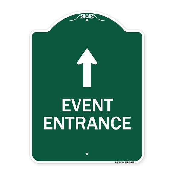 SignMission A-DES-GW-1824-24087 18 x 24 in. Designer Series Sign - Event Entrance with Up Arrow, Green & White