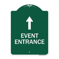 SignMission A-DES-GW-1824-24087 18 x 24 in. Designer Series Sign - Event Entrance with Up Arrow, Green & White