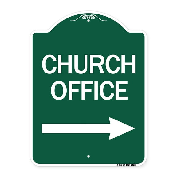 SignMission A-DES-GW-1824-24276 18 x 24 in. Designer Series Sign - Church Office with Right Arrow, Green & White