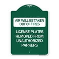 thumbnail image 1 of SignMission A-DES-GW-1824-24348 18 x 24 in. Designer Series Sign - Air Will Be Taken Out of Tires - License Plates Removed From Unauthorized Parkers, Green & White, 1 of 4