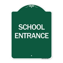 SignMission A-DES-GW-1824-24451 18 x 24 in. Designer Series Sign - School Entrance, Green & White