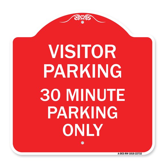 SignMission A-DES-RW-1818-22732 18 x 18 in. Designer Series Sign - Visitor Parking 30 Minute Parking Only, Red & White
