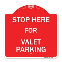SignMission A-DES-RW-1818-22856 18 x 18 in. Designer Series Sign - Stop Here - For Valet Parking, Red & White