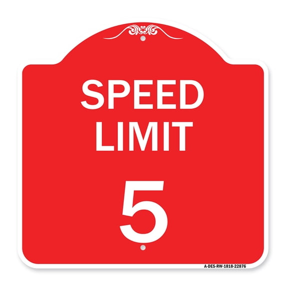 SignMission A-DES-RW-1818-22876 18 x 18 in. Designer Series Sign - Speed Regulation Sign Speed Limit 5 MPH, Red & White