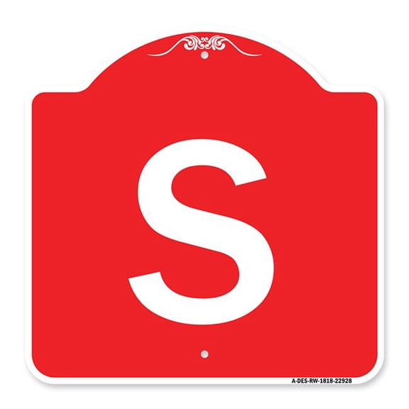 SignMission A-DES-RW-1818-22928 18 x 18 in. Designer Series Sign - Sign with Letter S , Red & White