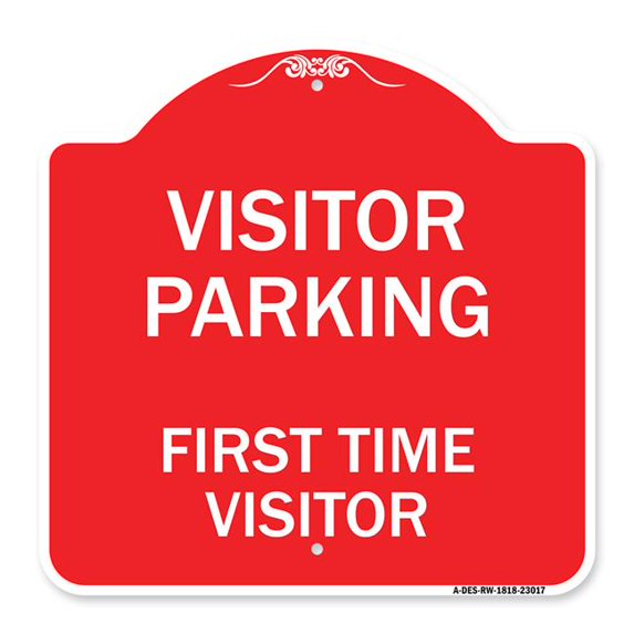 SignMission A-DES-RW-1818-23017 18 x 18 in. Designer Series Sign - Reserved Parking Sign Visitor Parking First Time Visitor, Red & White