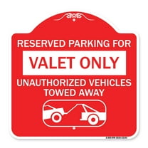 SignMission A-DES-RW-1818-23141 18 x 18 in. Designer Series Sign - Reserved Parking - Valet Only Unauthorized Vehicles Towed Away with Car Tow Graphic, Red & White