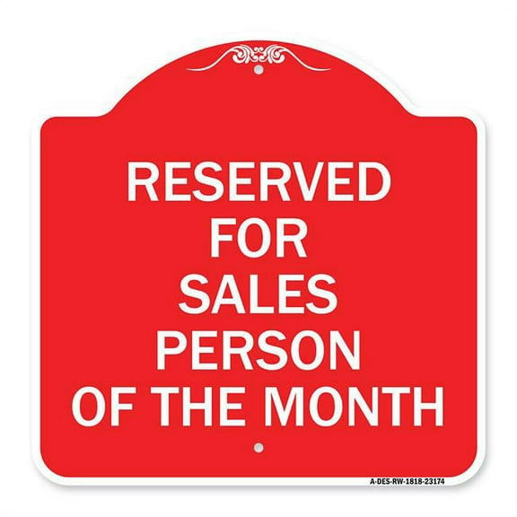 SignMission A-DES-RW-1818-23174 18 x 18 in. Designer Series Sign - Reserved for Salesperson of the Month, Red & White