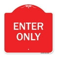 thumbnail image 1 of SignMission A-DES-RW-1818-23428 18 x 18 in. Designer Series Sign - Parking Lot Sign Enter Only, Red & White, 1 of 4