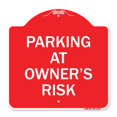 thumbnail image 1 of SignMission A-DES-RW-1818-23461 18 x 18 in. Designer Series Sign - Parking At Owners Risk, Red & White, 1 of 4
