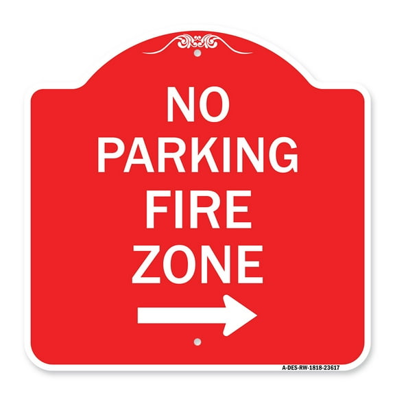 SignMission A-DES-RW-1818-23617 18 x 18 in. Designer Series Sign - No Parking Fire Zone with Right Arrow, Red & White