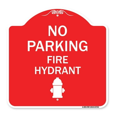 SignMission A-DES-RW-1818-23742 18 x 18 in. Designer Series Sign - No Parking Fire Hydrant with Graphic&#44; Red & White