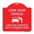 thumbnail image 1 of SignMission A-DES-RW-1818-23880 18 x 18 in. Designer Series Sign - Lock Your Vehicle - Cars & Contents Left At Owners Risk, Red & White, 1 of 4