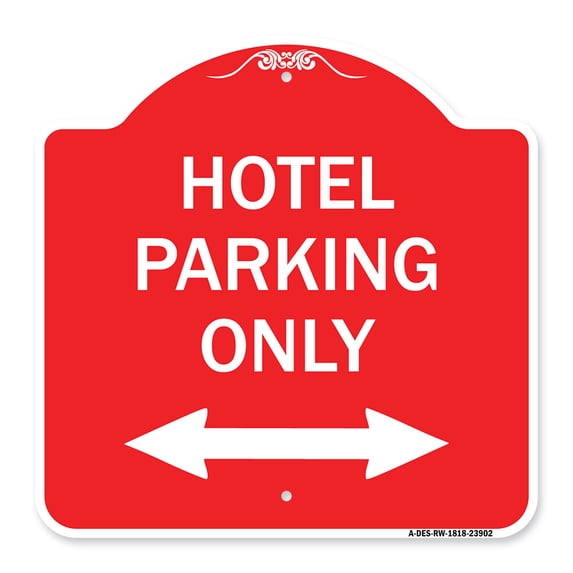 SignMission A-DES-RW-1818-23902 18 x 18 in. Designer Series Sign - Hotel Parking Only with Bidirectional Arrow, Red & White